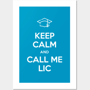 Keep calm and call me Lic Posters and Art